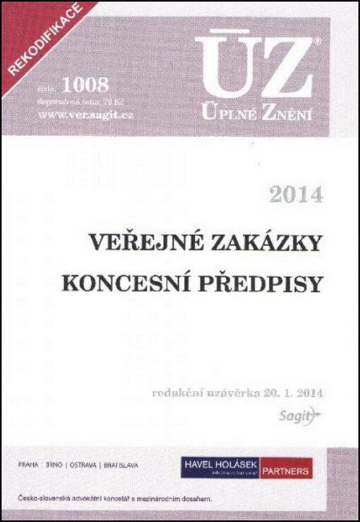 Veřejné zakázky ;Koncesní předpisy : 2014 : redakční uzávěrka 20.1.2014