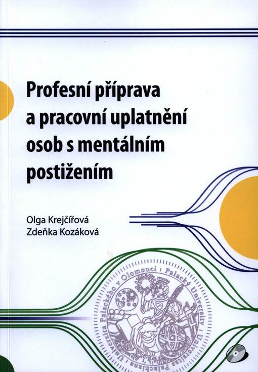 Profesní příprava a pracovní uplatnění osob s mentálním postižením