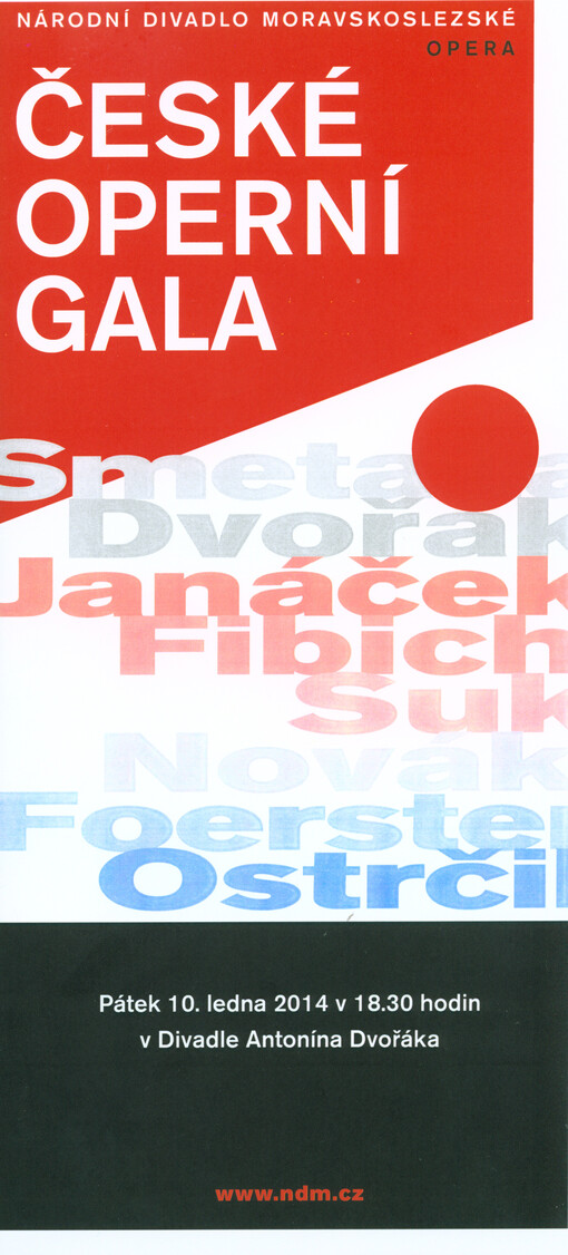 České operní gala :pátek 10. ledna 2014 v 18.30 hodin v Divadle Antonína Dvořáka