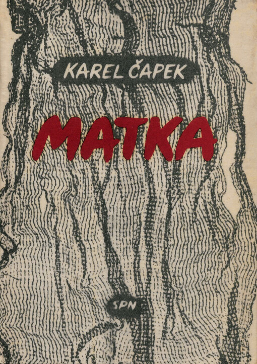 Matka: hra o třech dějstvích