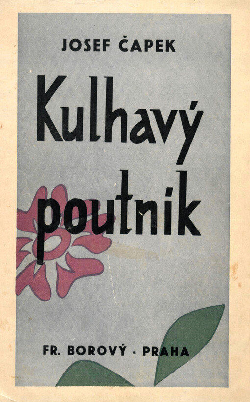 Kulhavý poutník :(co jsem na světě uviděl)