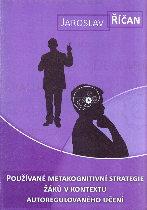 Používané metakognitivní strategie žáků v kontextu autoregulovaného učení