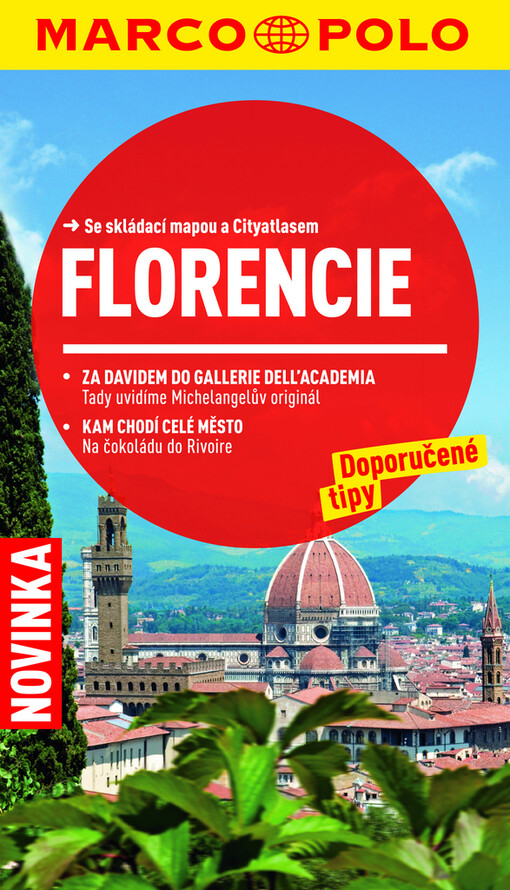 Florencie : doporučené tipy