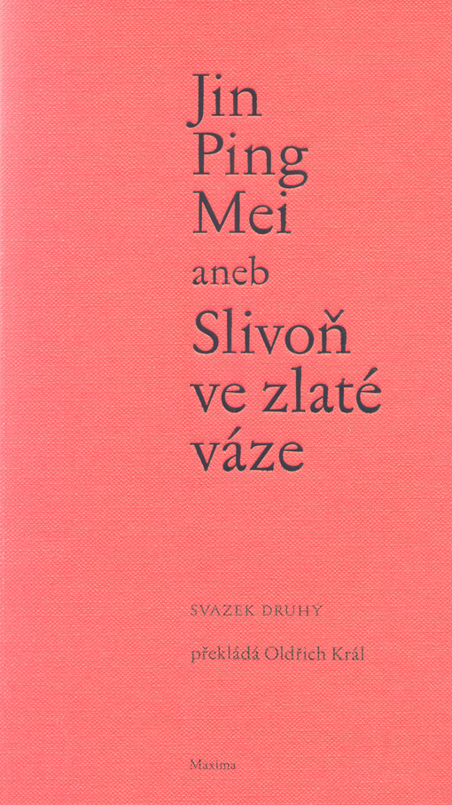 Jin Ping Mei, aneb, Slivoň ve zlaté váze, sv. 2