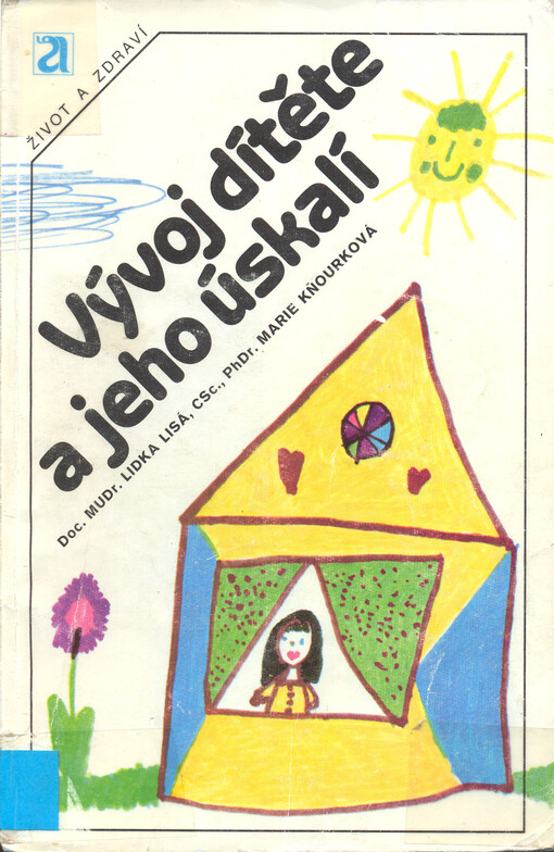 Vývoj dítěte a jeho úskalí