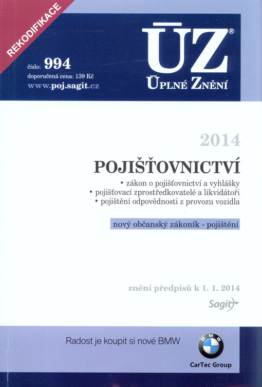 Pojišťovnictví : zákon o pojišťovnictví a vyhlášky, pojišťovací zprostředkovatelé a likvidátoři, pojištění odpovědnosti z provozu vozidla : znění předpisů k ...   