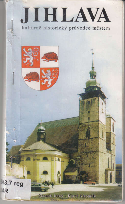 Jihlava :kulturně historický průvodce městem