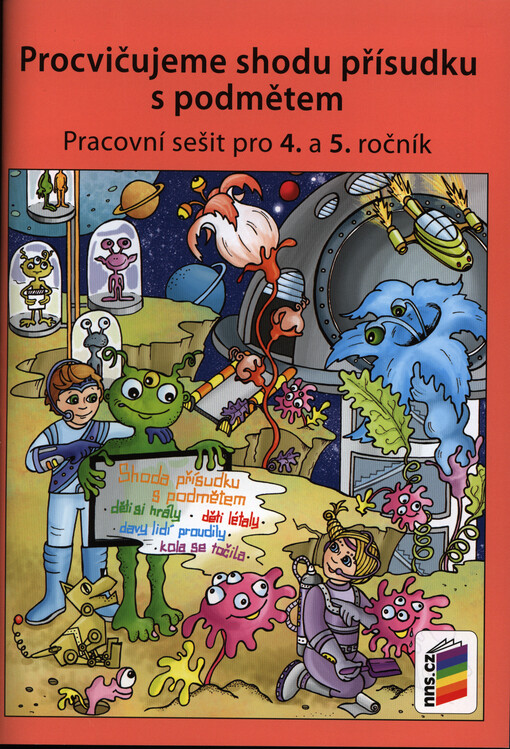 Procvičujeme shodu přísudku s podmětem :pracovní sešit pro 4. a 5. ročník