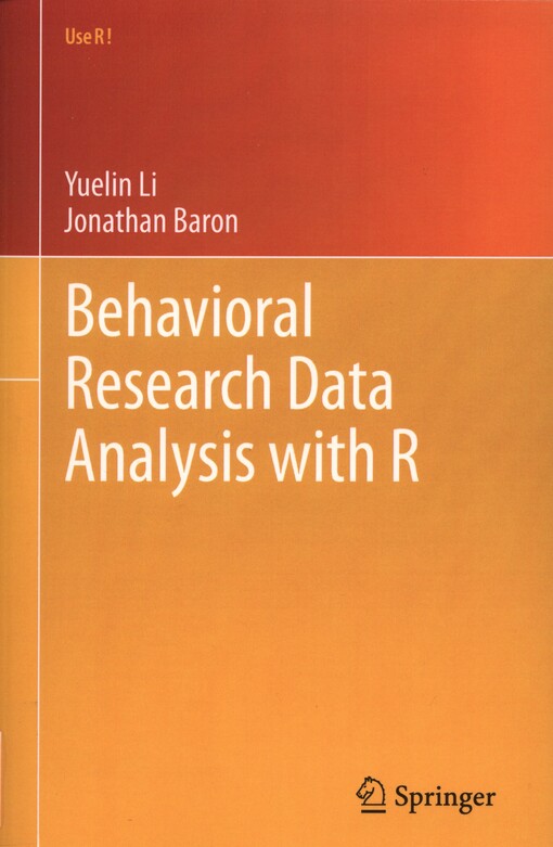 Behavioral research data analysis with R