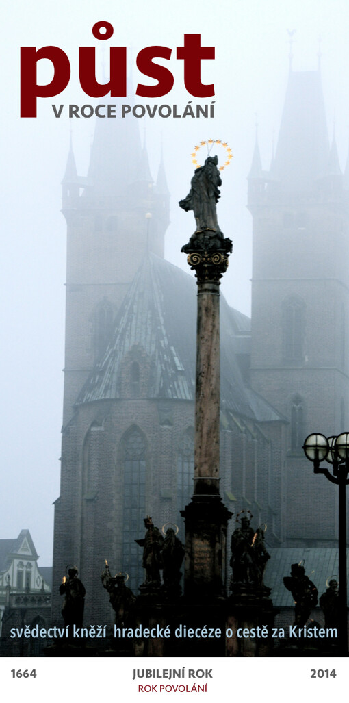 Půst v Roce povolání :svědectví kněží hradecké diecéze o cestě za Kristem