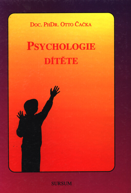 Psychologie dítěte, 3., dopl. vyd.