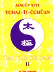 Jangův styl tchaj-ťi-čchüan II