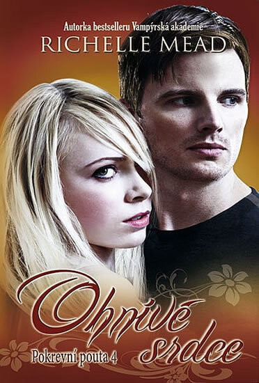Pokrevní pouta.4,Ohnivé srdce, Vyd. 1.