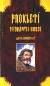 Prokletí přízračných hřebců.
