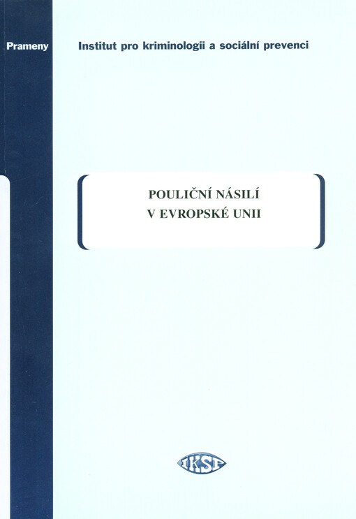 Pouliční násilí v EU: skupiny mladistvých a násilí na veřejnosti ;Bezpečnost, demokracie a města: Manifest z Aubervilliers a Saint-Denis