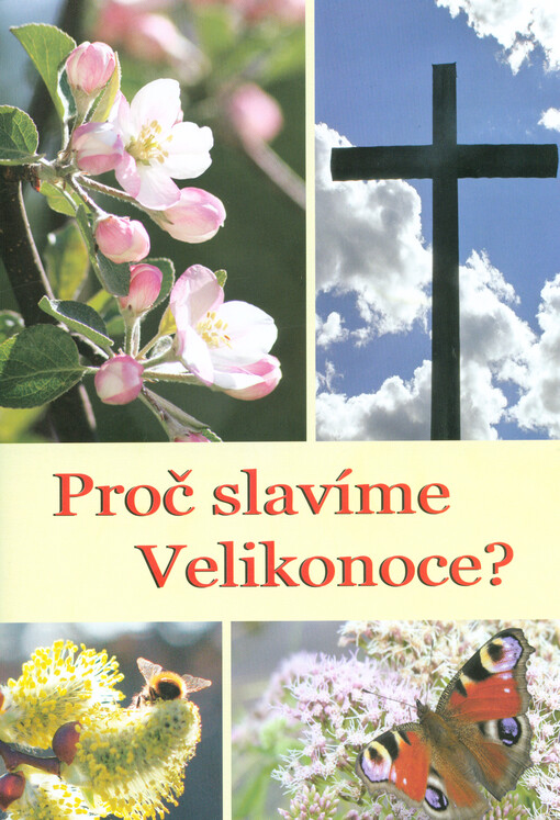 Proč slavíme Velikonoce?    