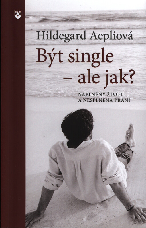 Být single - ale jak?