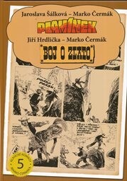 Plamínek / Boj o zlato