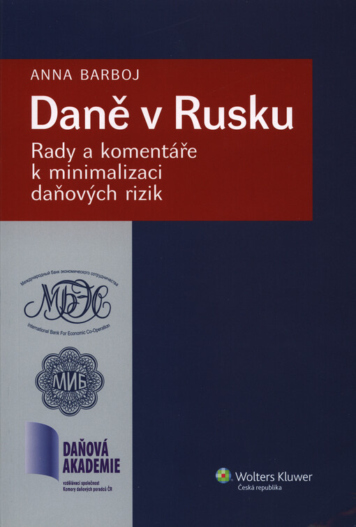 Daně v Rusku : rady a komentáře k minimalizaci daňových rizik