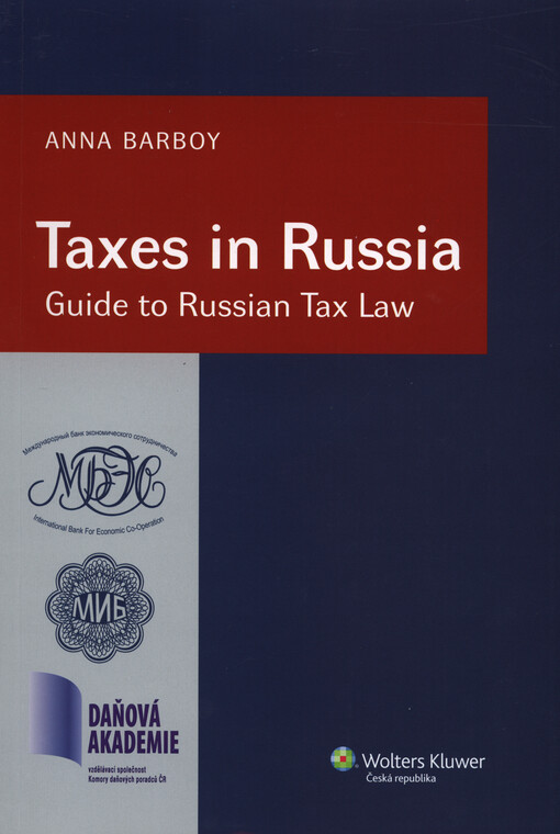 Taxes in Russia :guide to Russian tax law