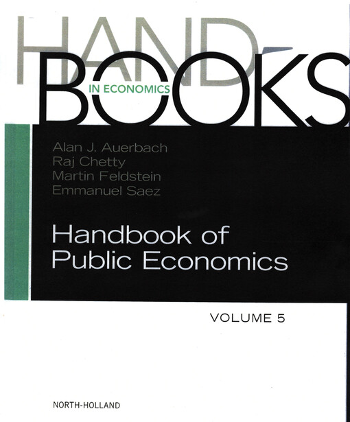 Handbook of public economics.Volume 5