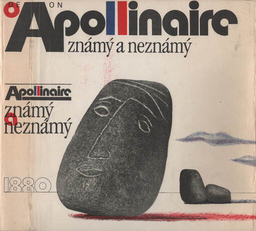 Apollinaire známý a neznámý :výbor z básnického díla
