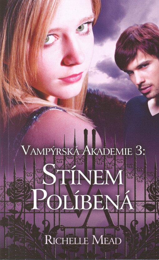 Vampýrská akademie 3 - Stínem políbená