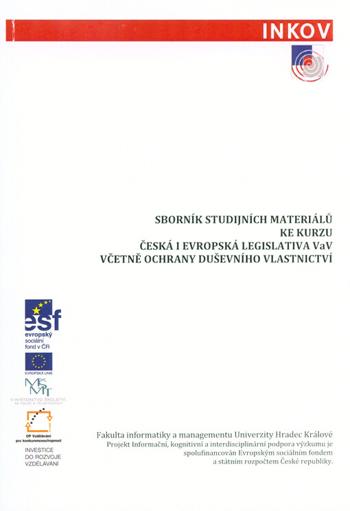 Sborník studijních materiálů ke kurzu Česká i evropská legislativa VaV včetně ochrany duševního vlastnictví