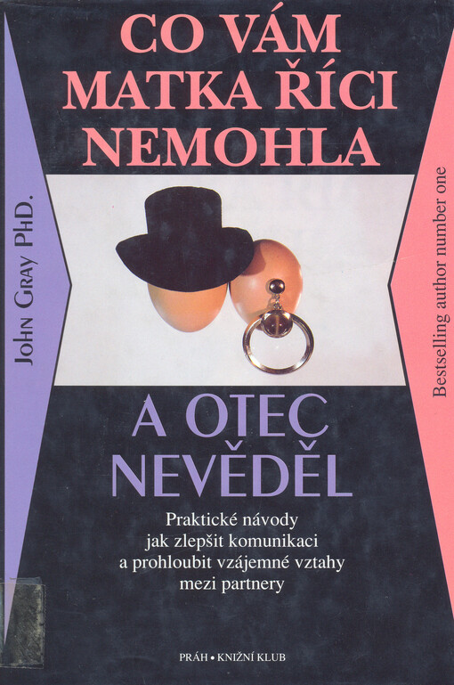 Co vám matka říci nemohla a otec nevěděl