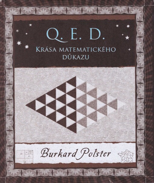 Q.E.D. :krása matematického důkazu