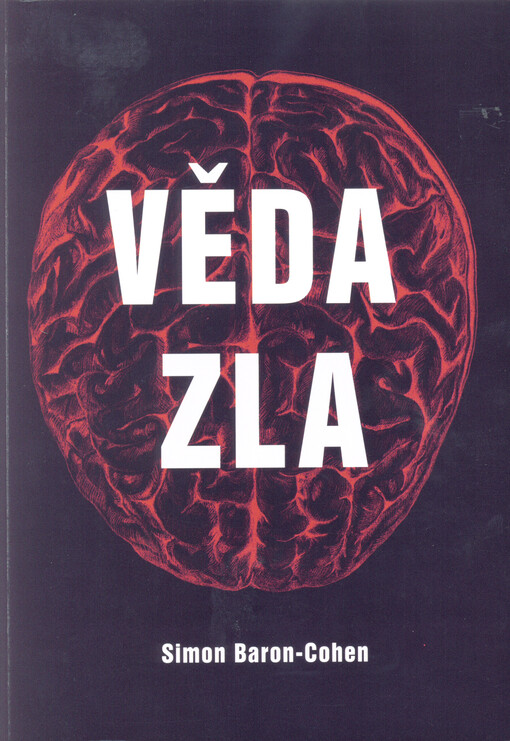 Věda zla :nová teorie lidské krutosti