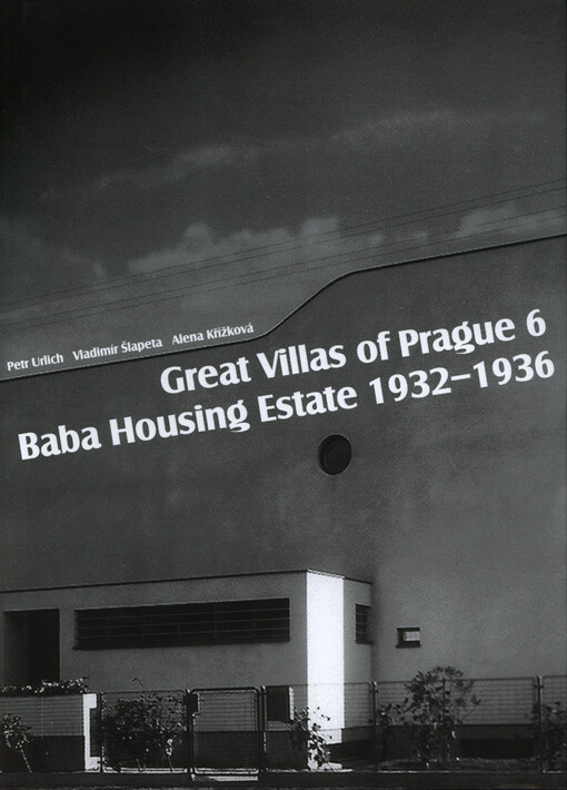 Great villas of Prague 6 :Baba Housing Estate 1932-1936