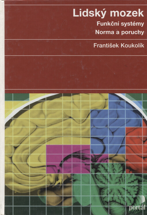 Lidský mozek: funkční systémy : normy a poruchy