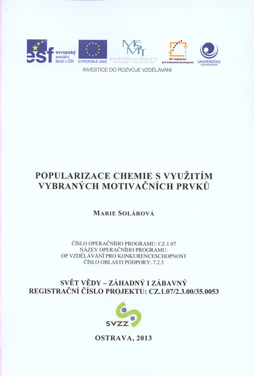 Popularizace chemie s využitím vybraných motivačních prvků