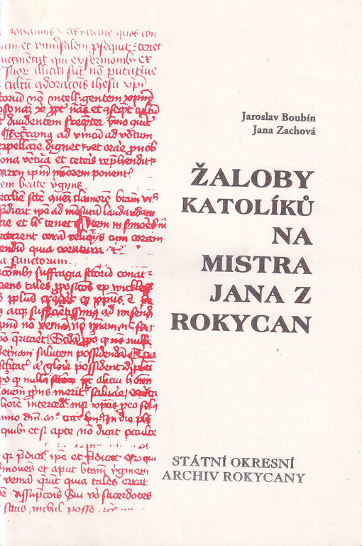 Žaloby katolíků na Mistra Jana z Rokycan