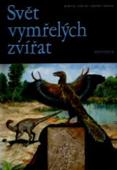 Svět vymřelých zvířat /, 4. vyd.