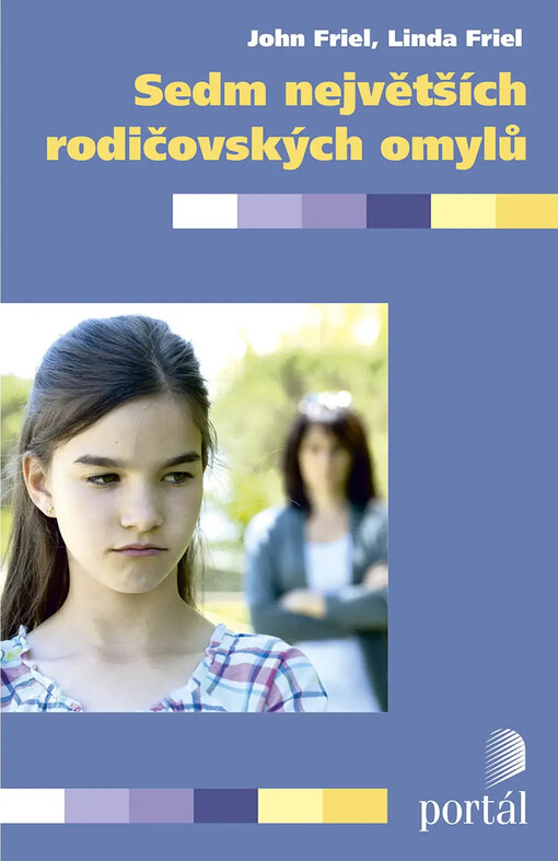 Sedm největších rodičovských omylů