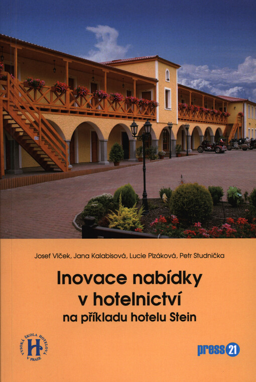 Inovace nabídky v hotelnictví na příkladu hotelu Stein