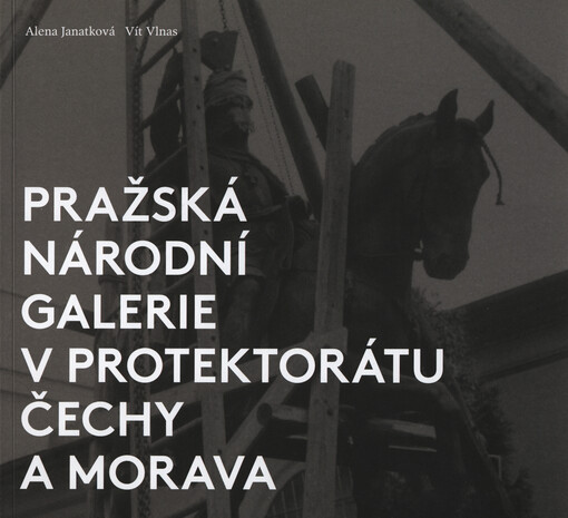 Pražská národní galerie v protektorátu Čechy a Morava