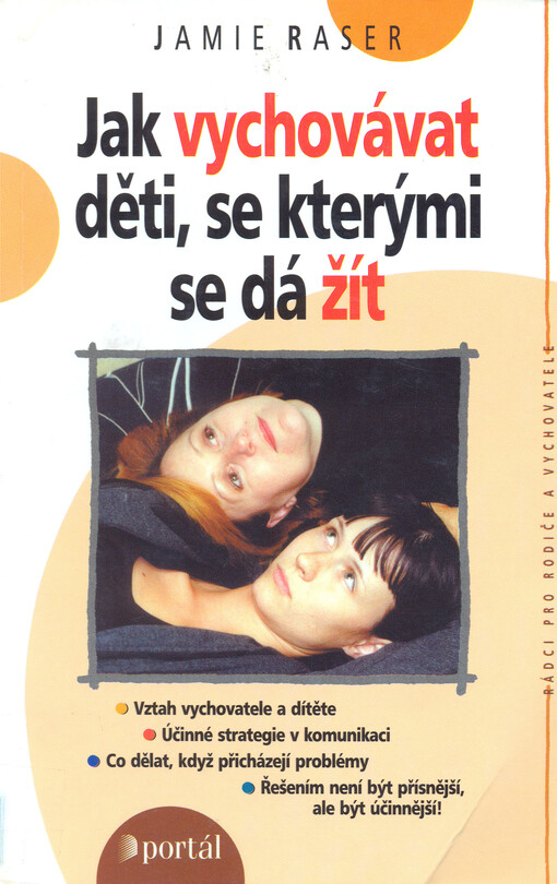 Jak vychovávat děti, se kterými se dá žít