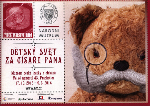 Dětský svět za císaře pána :Muzeum české loutky a cirkusu, Prachatice, 17.10.2013-9.3.2014 : [doprovodná publikace k výstavě Národního muzea - Historického muzea]
