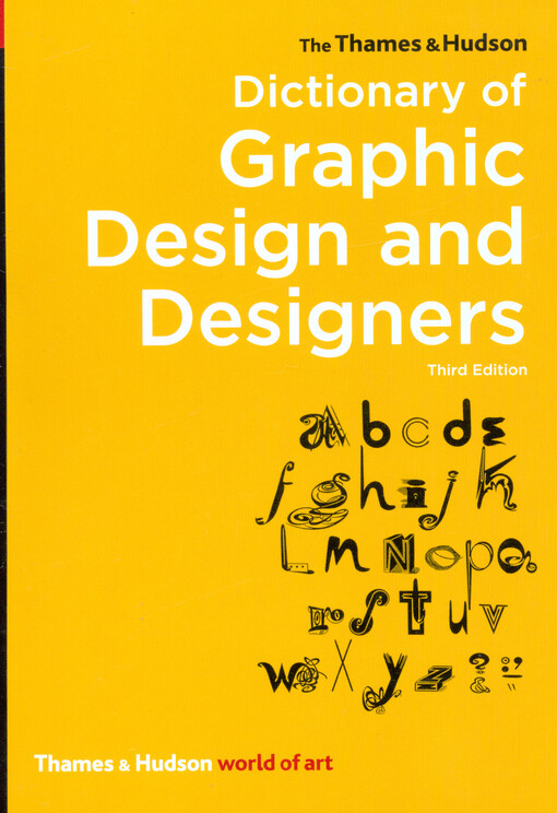 The Thames & Hudson dictionary of graphic design and designers