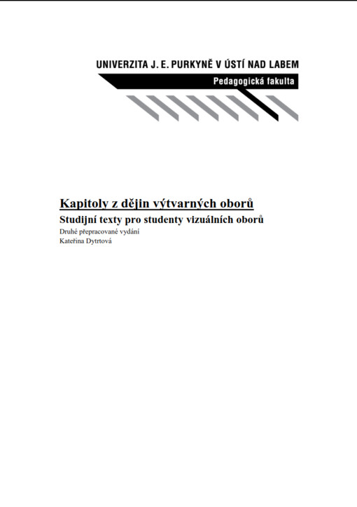 Kapitoly z dějin výtvarných oborů :studijní texty pro studenty vizuálních oborů