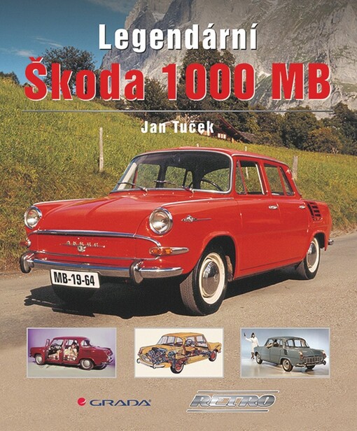 Legendární Škoda 1000 MB | Tuček Jan - e-kniha