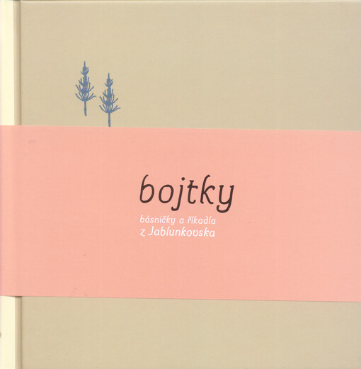 Bojtky :básničky a říkadla z Jablunkovska