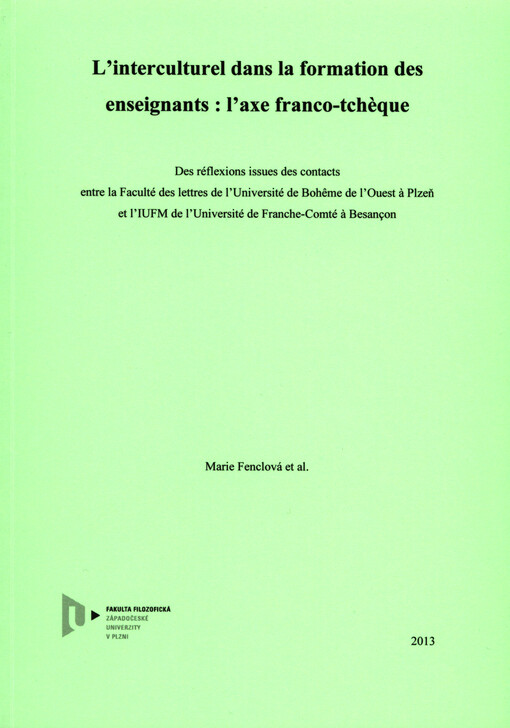 L'interculturel dans la formation des enseignants :l'axe franco-tchèque