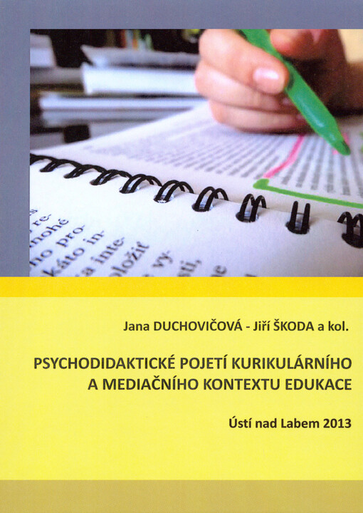 Psychodidaktické pojetí kurikulárního a mediačního kontextu edukace