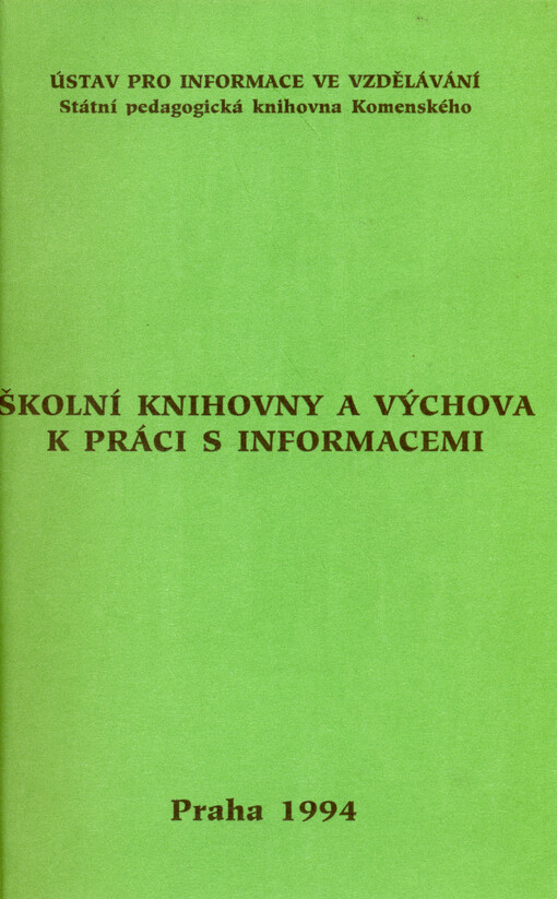 Školní knihovny a výchova k práci s informacemi    
