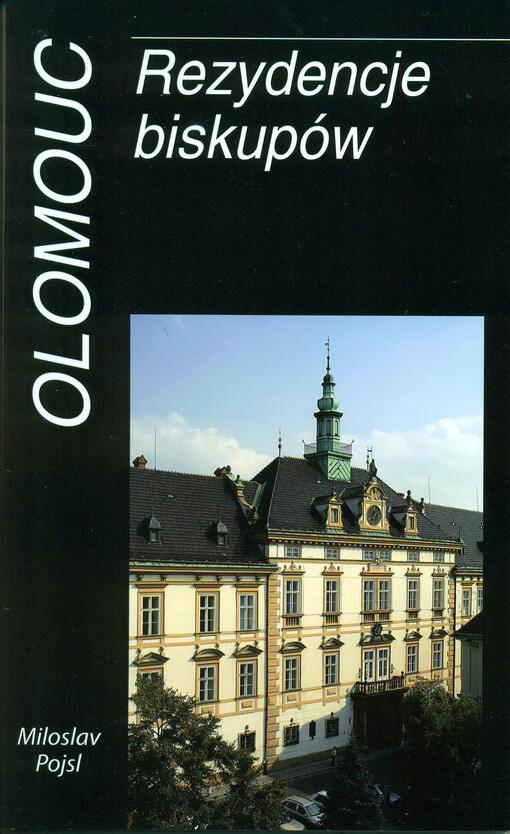 Olomouc : (Ołomuniec) : rezydencje biskupów   