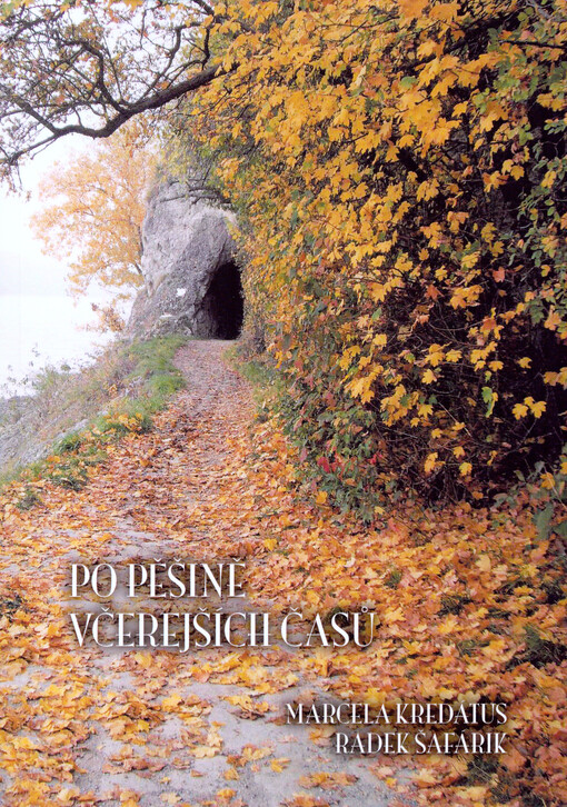 Po pěšině včerejších časů